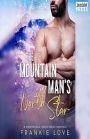The Mountain Man's North Star - A Modern Mail-Order Bride Romance, Book 3 (Unabridged) - Frankie Love 