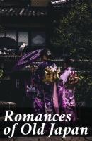 Romances of Old Japan - Anonymous 