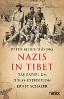Nazis in Tibet - Peter Meier-Hüsing 