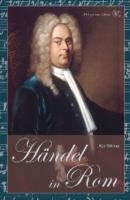 Händel in Rom - Karl Böhmer 