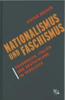 Nationalismus und Faschismus - Stefan Breuer 