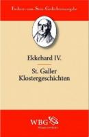 St.Galler Klostergeschichten - Ekkehard IV. 