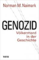 Genozid - Norman Naimark 