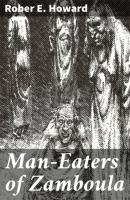 Man-Eaters of Zamboula - Rober E. Howard 