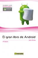 El gran libro de Android - Jesus Tomás Gironés 