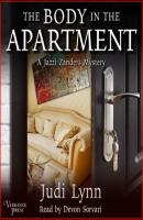 The Body in the Apartment - A Jazzi Zanders Mystery, Book 4 (Unabridged) - Judi Lynn 