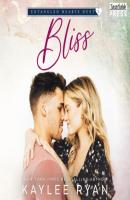 Bliss - Entangled Hearts Duet, Book 2 (Unabridged) - Kaylee Ryan 