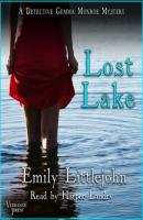 Lost Lake - A Detective Gemma Monroe Mystery, Book 3 (Unabridged) - Emily Littlejohn 