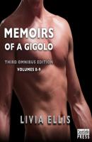Memoirs of a Gigolo, Volumes 8-9: Third Omnibus Edition (Unabridged) - Livia Ellis 