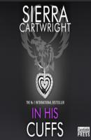 In His Cuffs - Mastered, Book 4 (Unabridged) - Sierra  Cartwright 