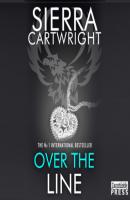 Over the Line - Mastered, Book 3 (Unabridged) - Sierra  Cartwright 
