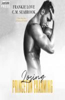 Losing Princeton Charming - The Princeton Charming Series, Book 3 (Unabridged) - Frankie Love 
