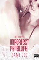 Imperfect Penelope - Wild Crush, Book 4 (Unabridged) - Sami Lee 