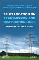 Fault Location on Transmission and Distribution Lines - Swagata Das 