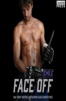 Emile - Face Off, Book 1 (Unabridged) - Alicia Hunter Pace 