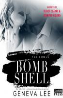 Bombshell - The Rivals, Book 3 (Unabridged) - Geneva Lee 