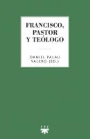 Francisco, pastor y teólogo - Varios autores GS