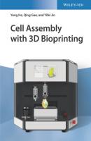 Cell Assembly with 3D Bioprinting - Yong He 