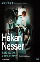 Rzeźniczka z Małej Birmy - Håkan Nesser Czarna Seria