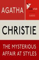 The Mysterious Affair at Styles (Unabridged) - Agatha Christie 