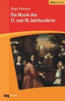Die Musik des 17. und 18. Jahrhunderts - Birger Petersen 