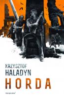 Horda - Krzysztof Haladyn 
