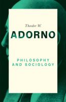 Philosophy and Sociology: 1960 - Theodor W. Adorno 