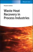 Waste Heat Recovery in Process Industries - Hussam Jouhara 