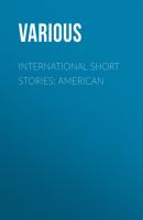 International Short Stories: American - Various 