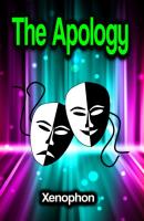 The Apology - Xenophon 
