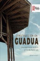 Construcción en Guadua - Iván Mauricio Eraso Ordoñez 