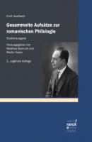 Gesammelte Aufsätze zur romanischen Philologie – Studienausgabe - Erich Auerbach 