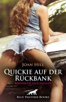 Quickie auf der Rückbank | Erotische Geschichte - Joan Hill Love, Passion & Sex
