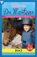 Kinderärztin Dr. Martens Box 3 – Arztroman - Britta Frey Kinderärztin Dr. Martens