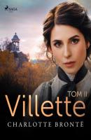 Villette. Tom II - Charlotte Bronte Villette