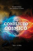Conflicto cósmico - Elena G. de White 