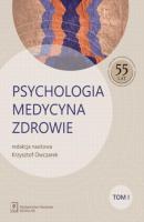 Psychologia Medycyna Zdrowie Tom 1 - Группа авторов 
