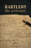 Bartleby, The Scrivener - Герман Мелвилл 