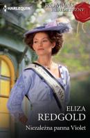 Niezależna panna Violet - Eliza Redgold HARLEQUIN ROMANS HISTORYCZNY