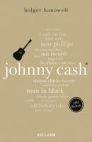Johnny Cash. 100 Seiten - Holger Hanowell Reclam 100 Seiten