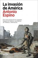 La invasión de América - Antonio Espino 