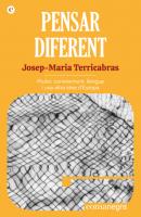 Pensar diferent - Josep-Maria Terricabras 