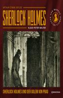 Sherlock Holmes und der Golem von Prag (Ungekürzt) - Sir Arthur Conan Doyle 