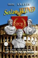 Solar Wind. Book one - Oleg Krasin 