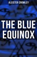 The Blue Equinox - Aleister Crowley 