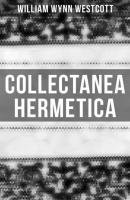 Collectanea Hermetica - William Wynn Westcott 