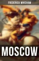 MOSCOW - Whishaw Frederick 