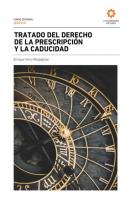 Tratado del derecho de la prescripción y la caducidad - Enrique Varsi Rospigliosi 