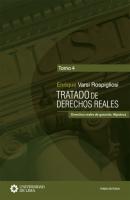 Tratado de derechos reales - Enrique Varsi Rospigliosi 