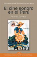 El cine sonoro en el Perú - Ricardo Bedoya 
